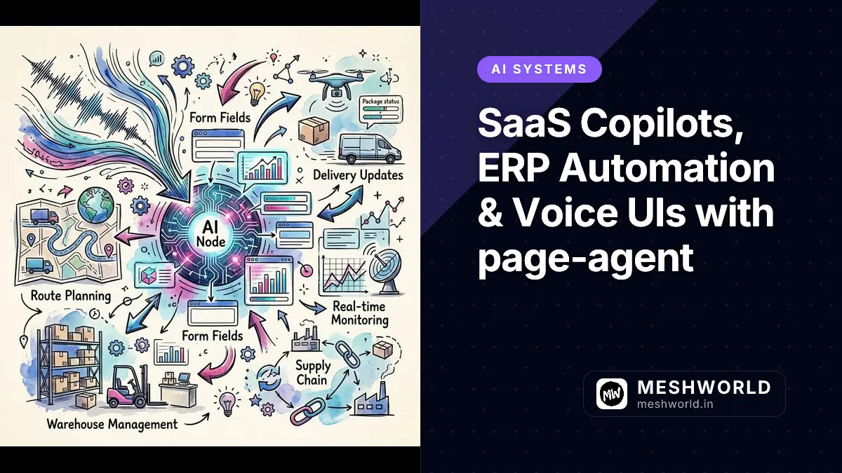SaaS Copilots, ERP Automation & Voice UIs with page-agent