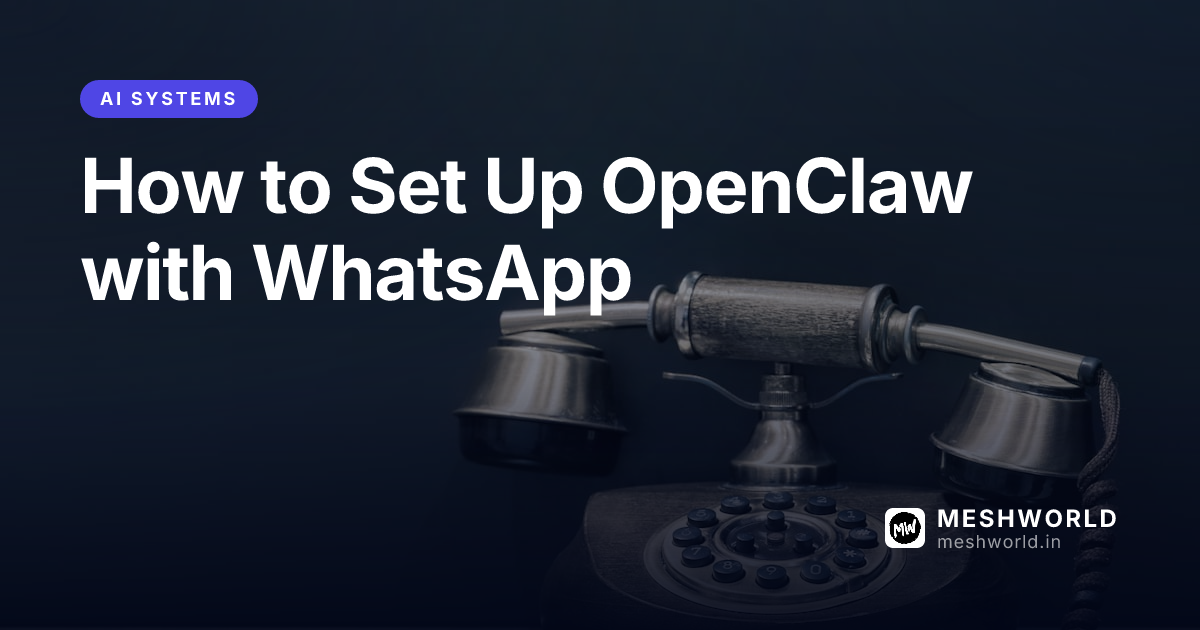 How to Set Up OpenClaw with WhatsApp