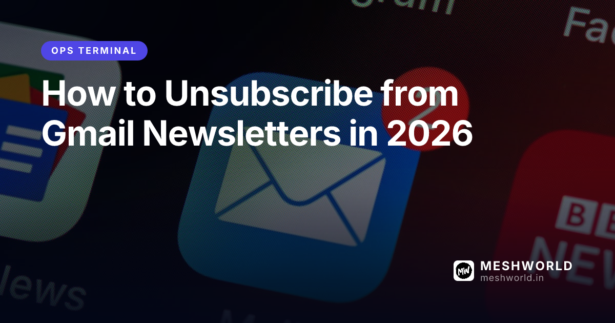 How to Unsubscribe from Gmail Newsletters in 2026