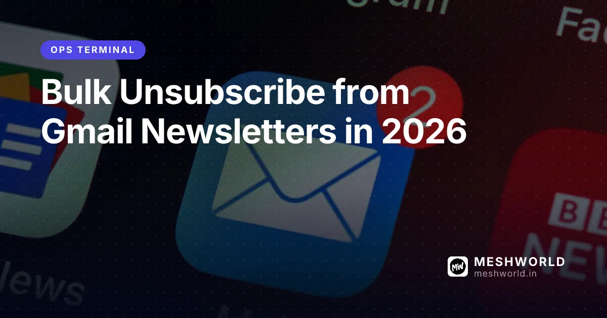 Bulk Unsubscribe from Gmail Newsletters in 2026