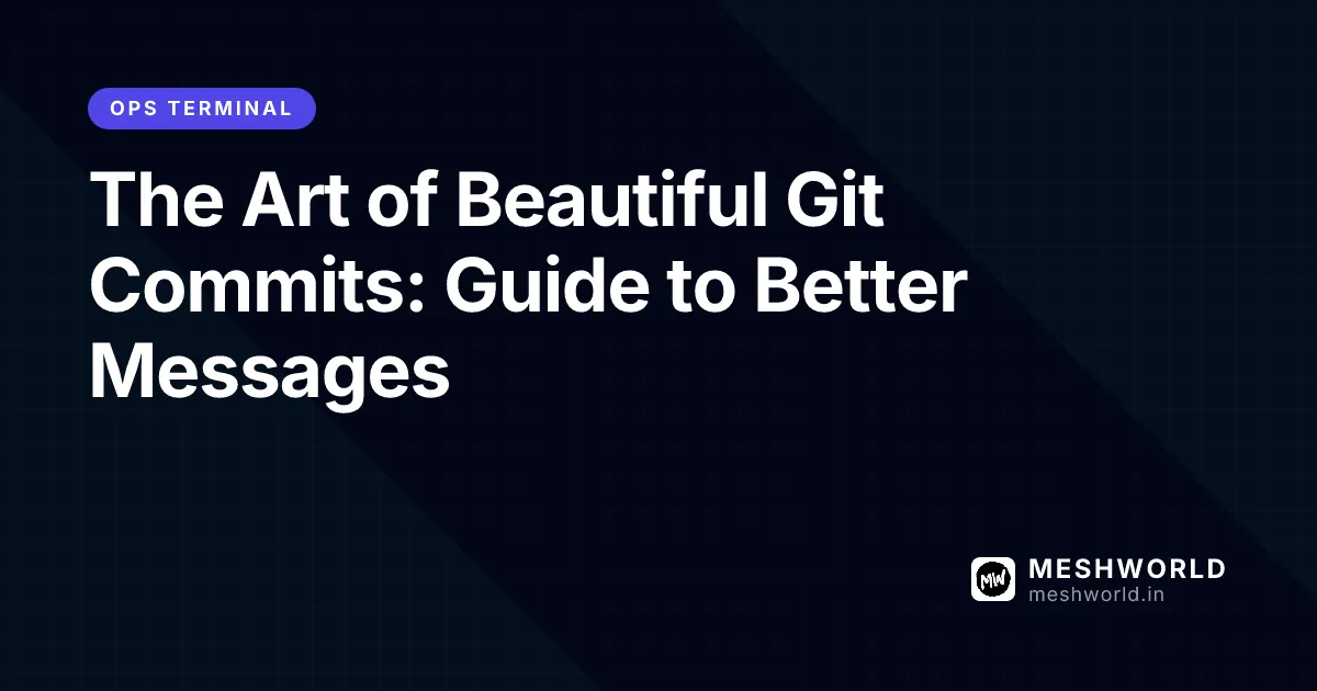 The Art of Beautiful Git Commits: Guide to Better Messages