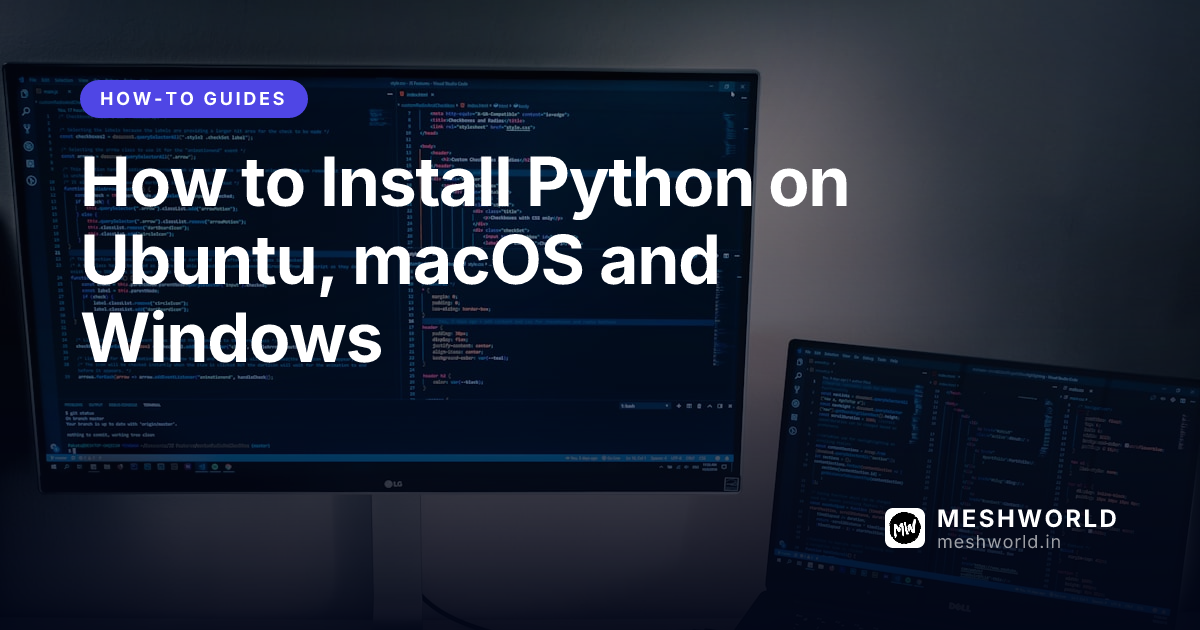 How to Install Python on Ubuntu, macOS and Windows