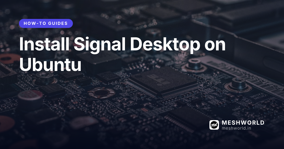 Install Signal Desktop on Ubuntu