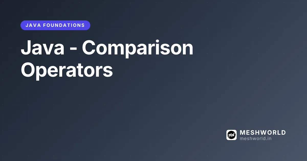 Java - Comparison Operators