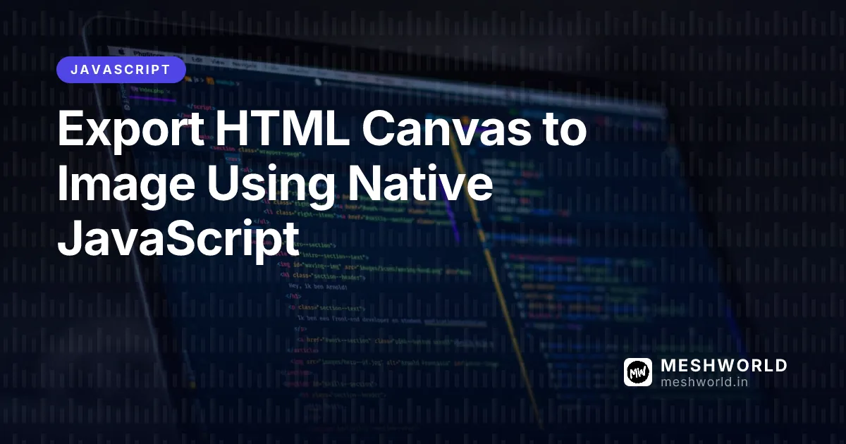 Export HTML Canvas to Image Using Native JavaScript