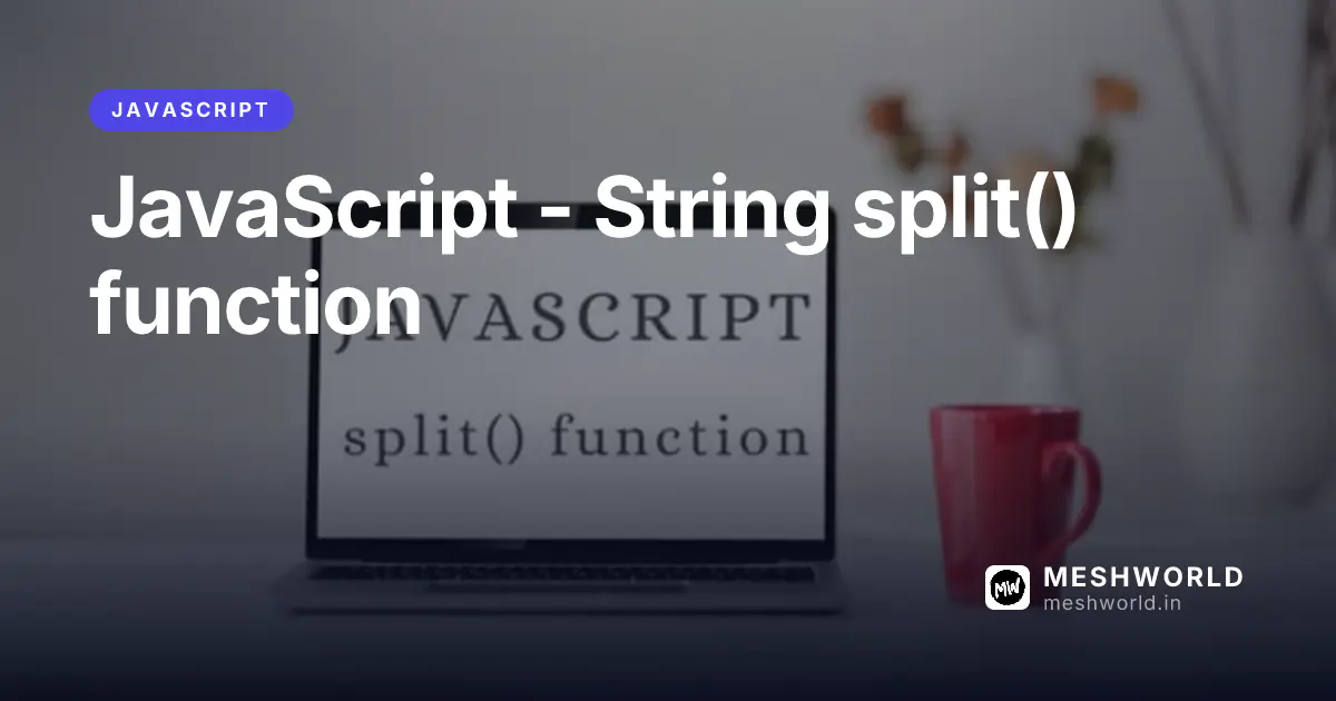 JavaScript - String split() function