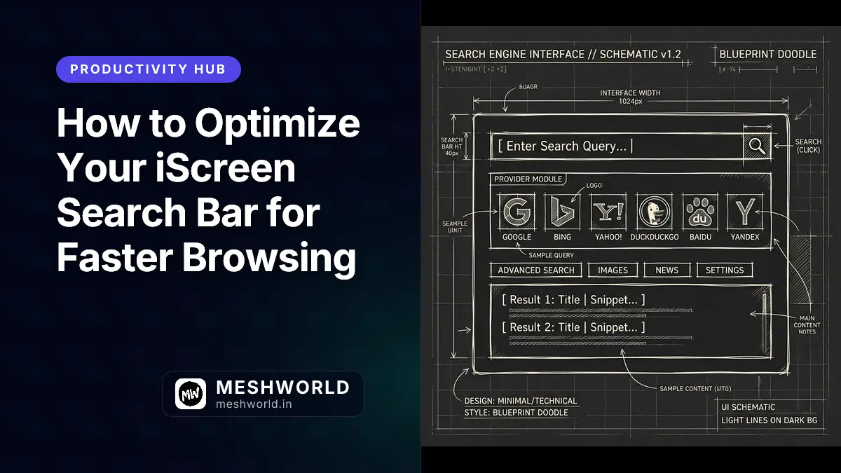 How to Optimize Your iScreen Search Bar for Faster Browsing