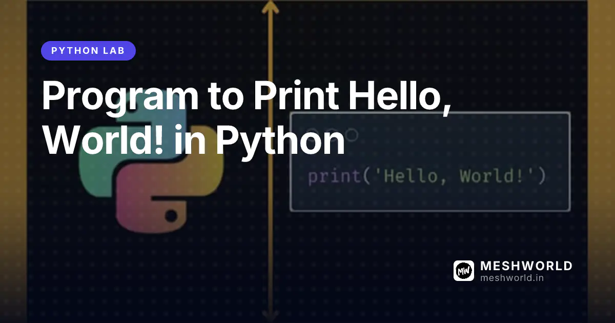 Program to Print Hello, World! in Python