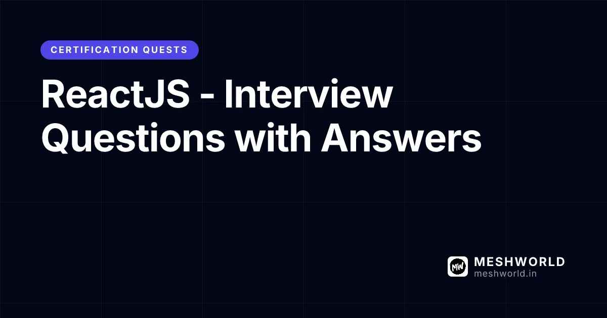 ReactJS - Interview Questions with Answers