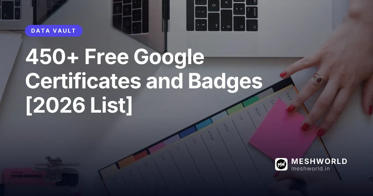 450+ Free Google Certificates and Badges [2026 List]